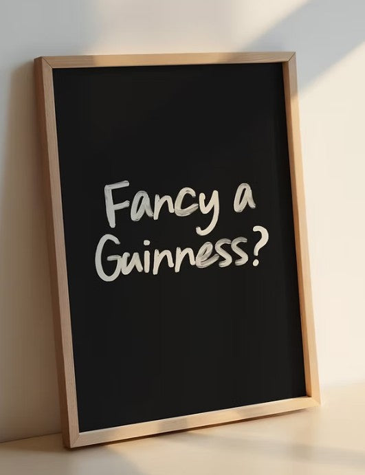 Fancy a Guinness? | Fun wall art