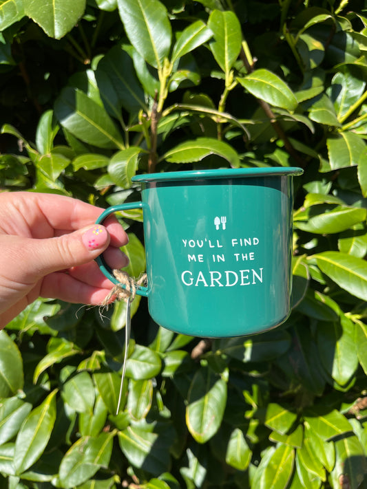 You'll Find Me in the Garden Green Enamel Mug | Gift for Gardeners