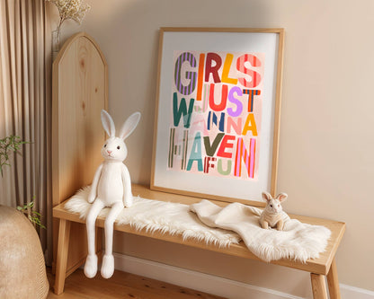 Girls Just Wanna Have Fun Art Print | A3 Kids Wall Art