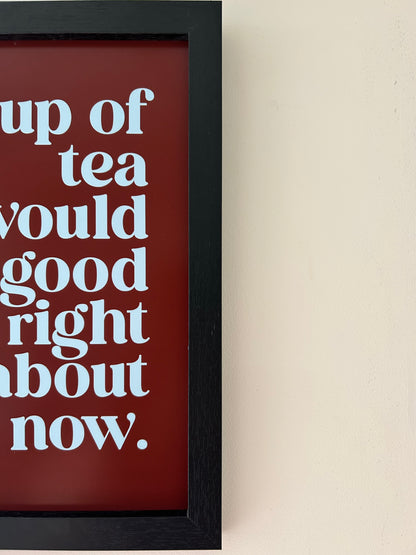 A Cup of Tea Art Print | Cosy wall art