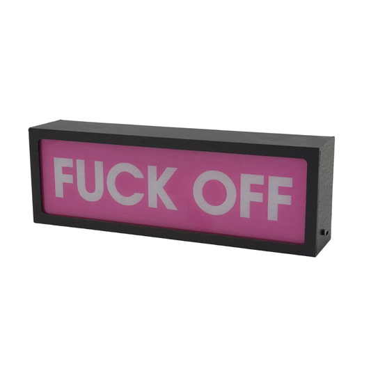 Pink sign with 'FUCK OFF' text on a white background