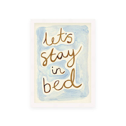 Poster with 'Let's stay in bed' text on a watercolor background