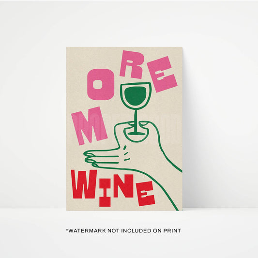 Poster with a hand holding a wine glass and text 'MORE WINE' on a beige background