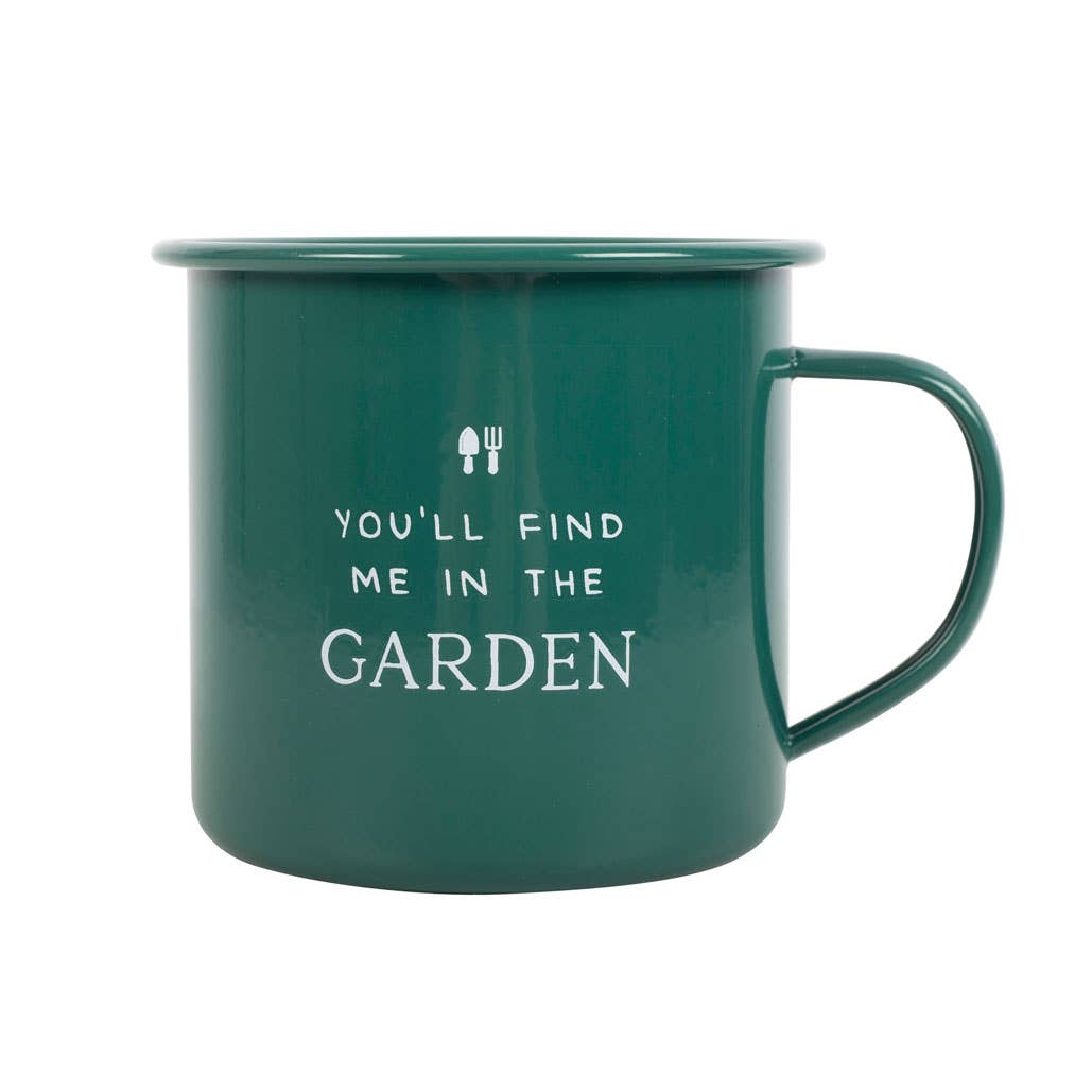 You'll Find Me in the Garden Green Enamel Mug | Gift for Gardeners
